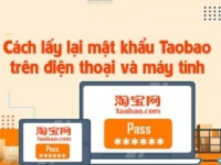 Hướng dẫn cách lấy lại mật khẩu Taobao trên điện thoại & máy tính